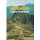 Bartha Mária - Machu Picchu - Rejtély és harmónia 