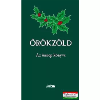Örökzöld - Az ünnep könyve
