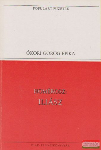Homérosz - Iliász