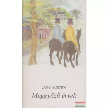 Jane Austen - Meggyőző érvek