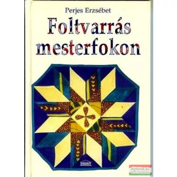 Perjes Erzsébet - Foltvarrás mesterfokon 
