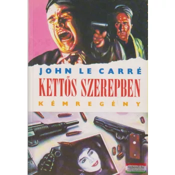 John le Carré - Kettős szerepben