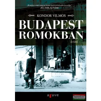 Kondor Vilmos - Budapest romokban