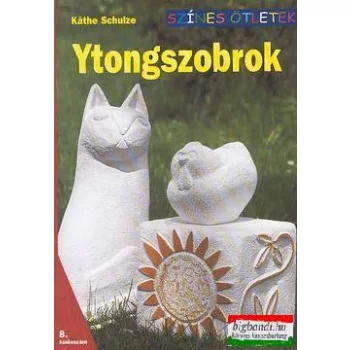 Kathe Schulze - Ytongszobrok
