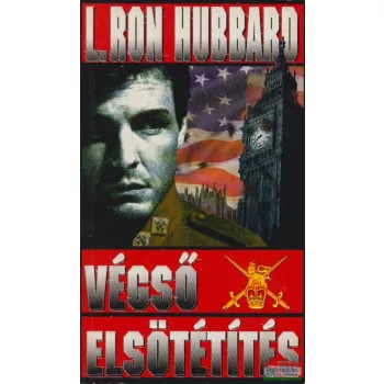 L. Ron Hubbard - Végső elsötétítés