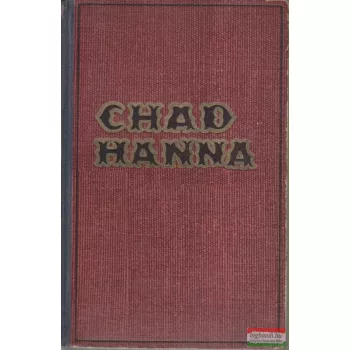 Chad Hanna I-II. (egybekötve)