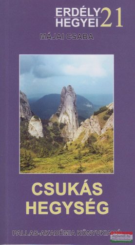 Májai Csaba - Csukás-hegység (Erdély hegyei 21.)