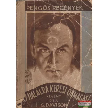 Aki halálra keresi önmagát