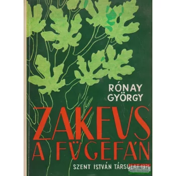 Rónay György - Zakeus a fügefán