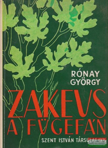 Rónay György - Zakeus a fügefán