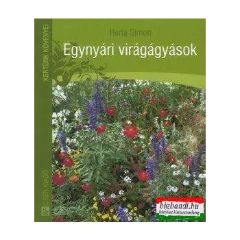 Herta Simon - Egynyári virágágyások