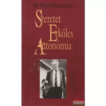 Szeretet, erkölcs, autonómia