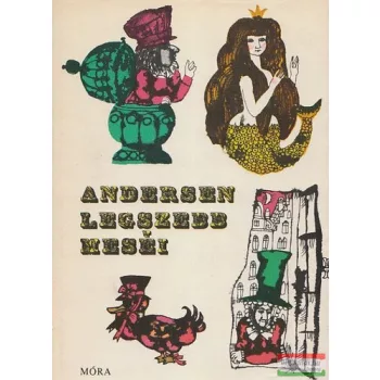 H. C. Andersen - Andersen legszebb meséi