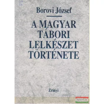 Borovi József - A magyar tábori lelkészet története