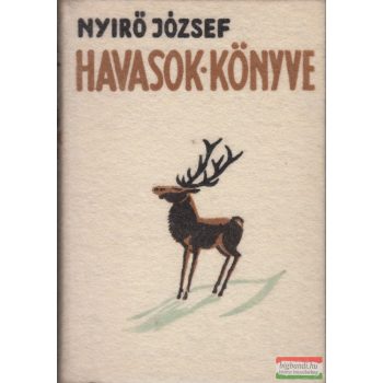 Nyírő József - Havasok könyve