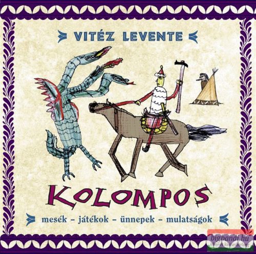 Kolompos - Vitéz levente CD