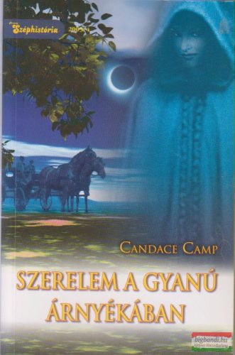 Candace Camp - Szerelem a gyanú árnyékában