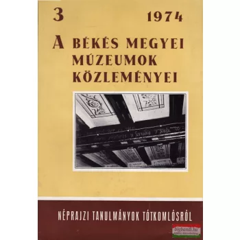 A Békés megyei Múzeumok közleményei 3.