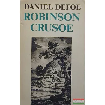 Daniel Defoe - Robinson Crusoe