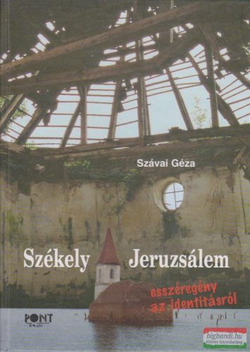 Szávai Géza - Székely Jeruzsálem