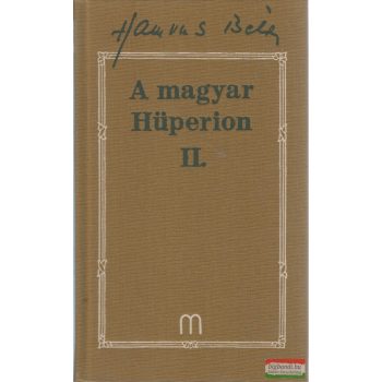 Hamvas Béla - A magyar Hüperion II.