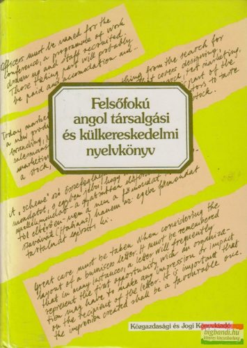  Vándorné Murvai Márta, Dr. Zerkowitz Judit, Kertész Tibor - Felsőfokú angol társalgási és külkereskedelmi nyelvkönyv