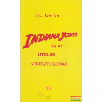 Les Martin - Indiana Jones és az utolsó kereszteslovag