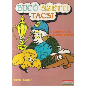 Bucó, Tacsi, Szetti - A Forma 1-es autóversenyen