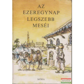 Az ezeregynap legszebb meséi