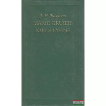 Marie Grubbe / Niels Lyhne