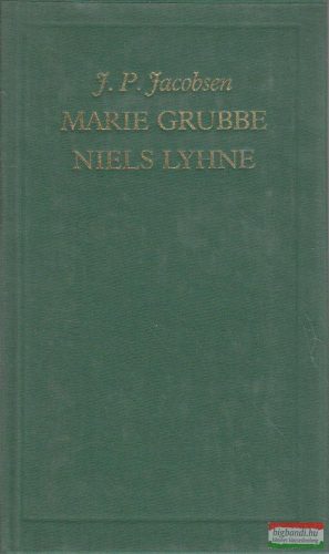 Marie Grubbe / Niels Lyhne