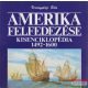 Amerika felfedezése - Kisenciklopédia 1492-1600