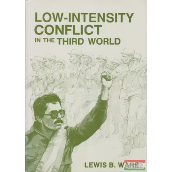 Lewis B. Ware -  Low-Intensity conflict in the third world
