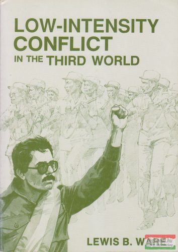 Lewis B. Ware -  Low-Intensity conflict in the third world