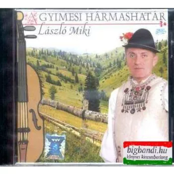 Gyimesi hármashatár CD