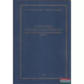   Dr. Medjanik Zoja, Popova Lyudmila - A gyógyítás tudománya és művészete