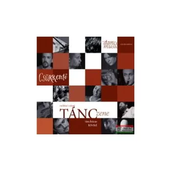 Csürrentő: Tánczene (2 CD)