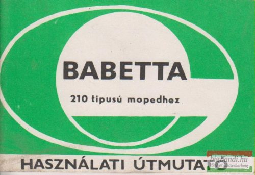 Használati útmutató Babetta 210 típusú mopedhez