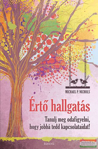 Michael P. Nichols - Értő hallgatás