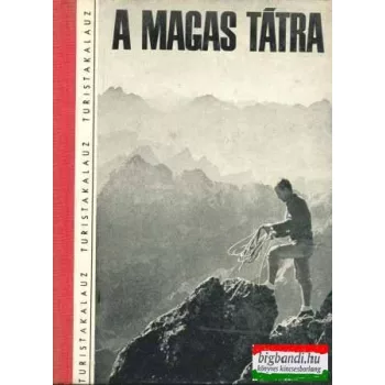 A Magas-Tátra turistakalauz