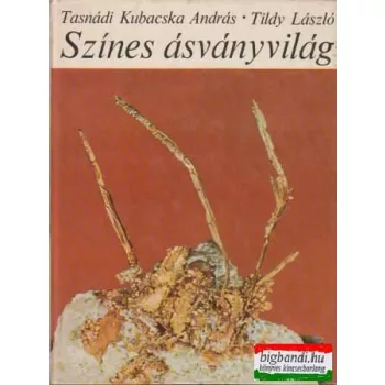 Színes ásványvilág
