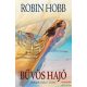 Robin Hobb - Bűvös hajó I. - Az Élőhajók-ciklus 1. kötete