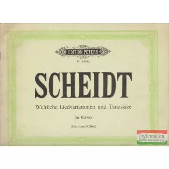 Scheidt: Weltliche Liedvariationen und Tanzsatze