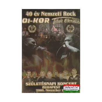40 év Nemzeti Rock - OI-Kor, Titkolt Ellenállás (2 DVD)