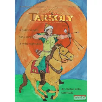   Arany Tarsoly -foglalkoztató füzet gyermekeinknek 2010. nyár-ősz