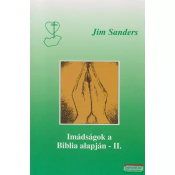 Imádságok a Biblia alapján II.