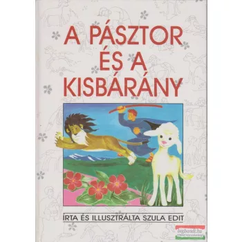 Szula Edit - A pásztor és a kisbárány