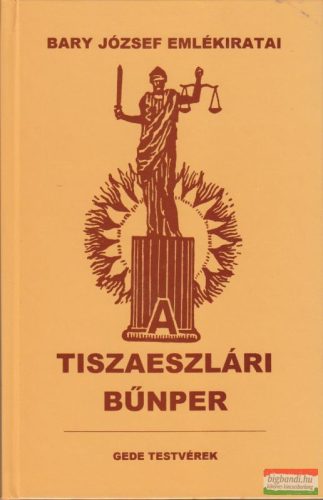 Bary József  - A tiszaeszlári bűnper