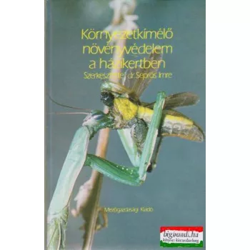 Környezetkímélő növényvédelem a házikertben