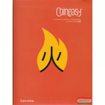 ShaoLan Hsueh - Chineasy - A kínai olvasás új módszere 